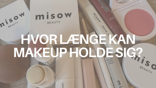 HVOR LÆNGE KAN MAKEUP HOLDE SIG?