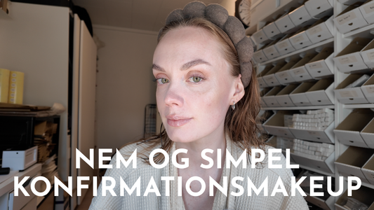 NEM OG SIMPEL KONFIRMATIONSMAKEUP