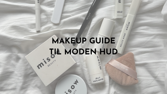 MAKEUP GUIDE TIL MODEN HUD
